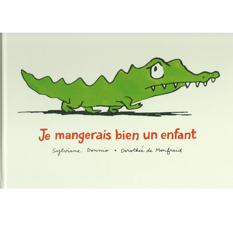 je mangerais bien un enfant
